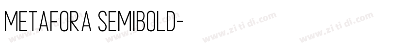 Metafora SemiBold字体转换